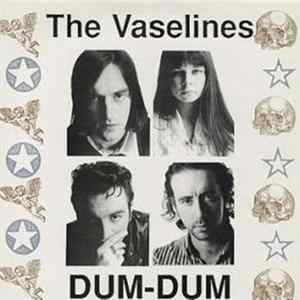 The Vaselines - Dum-Dum FLAC