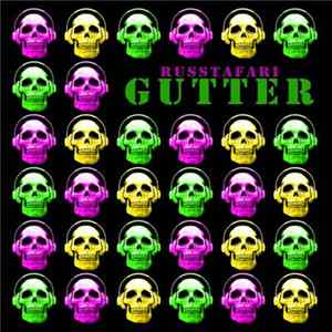 The One Russtafari - Gutter FLAC