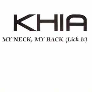 Khia - My Neck, My Back (Lick It) FLAC