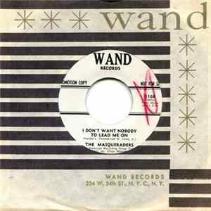 The Masqueraders - I Don't Want Nobody To Lead Me On / Let's Face Facts FLAC