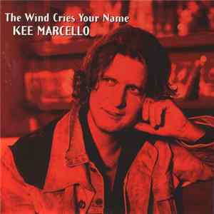 Kee Marcello - The Wind Cries Your Name FLAC