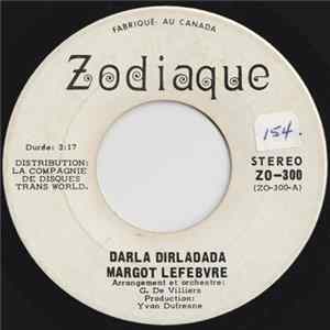 Margot Lefebvre - Darla Dirladada / Ils Ont Change Ma Chanson FLAC