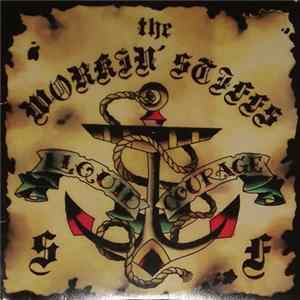 The Workin' Stiffs - Liquid Courage FLAC