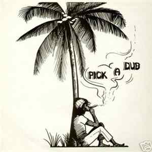 Keith Hudson & Family Man - Pick A Dub FLAC