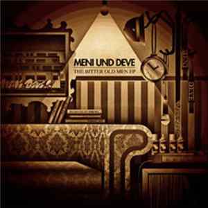 Meni & Deve - The Bitter Old Men EP FLAC