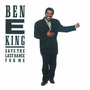 Ben E King - Save The Last Dance For Me FLAC