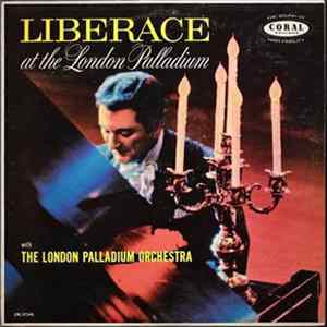 Liberace, The London Palladium Orchestra - Liberace At The London Palladium FLAC