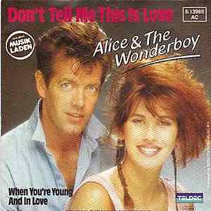 Alice & The Wonderboy - Don't Tell Me This Is Love FLAC
