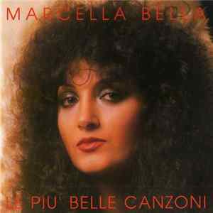 Marcella Bella - Le Più Belle Canzoni FLAC