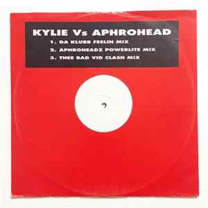 Kylie Minogue Vs Aphrohead - Where Is The Feeling? FLAC