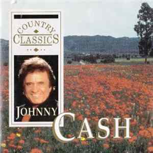 Johnny Cash - Country Classics FLAC