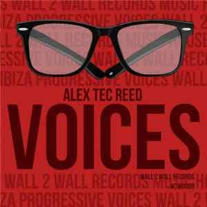 Alex Tec Reed - Voices FLAC