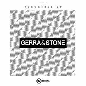 Gerra & Stone - Recognise EP FLAC