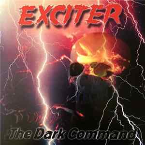 Exciter - The Dark Command FLAC
