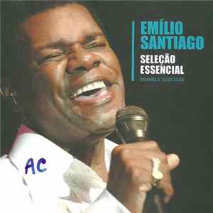 Emilio Santiago - Seleção Essencial (Grandes Sucessos) FLAC
