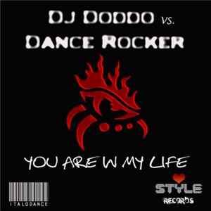 DJ Doddo Vs. Dance Rocker - You Are In My Life FLAC