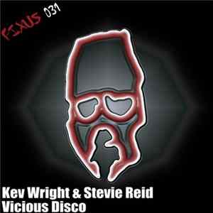 Kev Wright & Stevie Reid - Vicious Disco FLAC