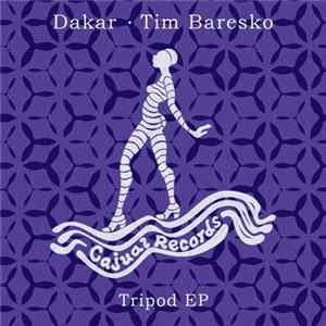Dakar & Tim Baresko - Tripod EP FLAC