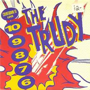 The Trudy - Countdown To Love FLAC