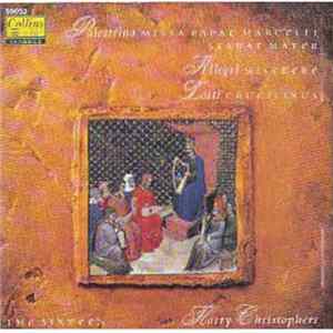 Palestrina, The Sixteen, Harry Christophers - Palestrina Missa Papae Marcelli - Allegri Miserere - Lotti Crucifixus FLAC