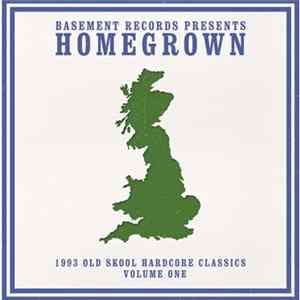 Various - Homegrown - 1993 Old Skool Hardcore Classics Volume One FLAC