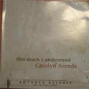 Carolyn Arends - This Much I Understand FLAC