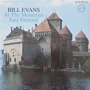 Bill Evans - At The Montreux Jazz Festival FLAC