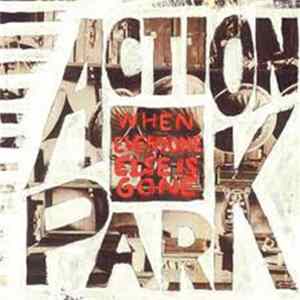 Action Park - When Everyone Else Is Gone FLAC