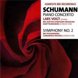 Schumann - Lars Vogt - Piano Concerto & Symphony No. 2 FLAC