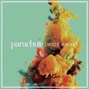 Parachute - Wide Awake FLAC