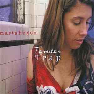 Marta Hugon - Tender Trap FLAC