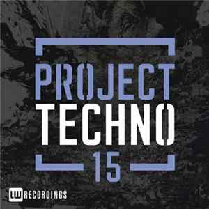 Various - Project Techno 15 FLAC