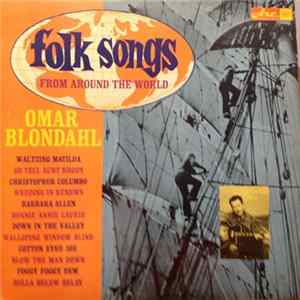 Omar Blondahl - Folk Songs From Around The World FLAC