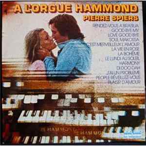 Pierre Spiers - À L'Orgue Hammond FLAC