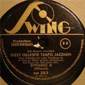 Dizzy Gillespie Tempo Jazzmen - Dynamo A / Dynamo B FLAC