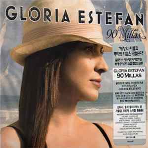 Gloria Estefan - 90 Millas FLAC