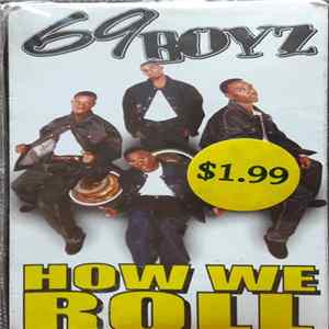 69 Boyz - How We Roll FLAC