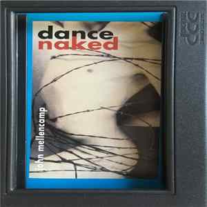 John Mellencamp - Dance Naked FLAC