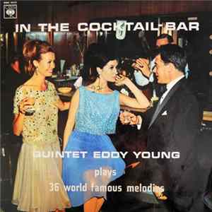 Quintet Eddy Young - In The Cocktail-Bar FLAC