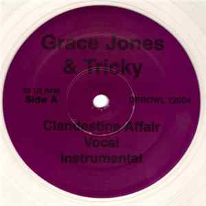 Grace Jones & Tricky - Clandestine Affair FLAC