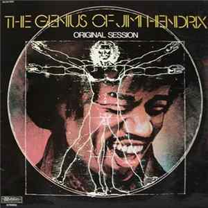 Jimi Hendrix - The Genius Of Jimi Hendrix - Original Session FLAC