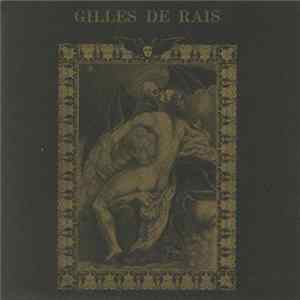 Gilles De Rais - Gilles De Rais FLAC