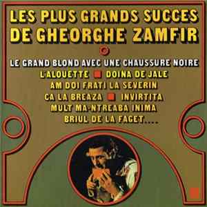 Gheorghe Zamfir - Les Plus Grands Succès De Gheorghe Zamfir FLAC