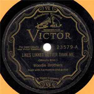 Woodie Brothers - Likes Likker Better Than Me / Chased Old Satan Through The Door FLAC