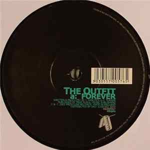 The Outfit - Forever / Hot Love FLAC
