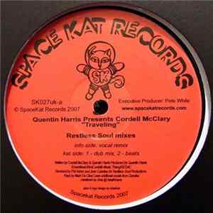 Quentin Harris Presents Cordell McClary - Traveling (Restless Soul Mixes) FLAC