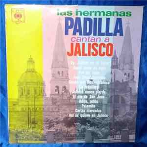 Hermanas Padilla - Cantan A Jalisco FLAC