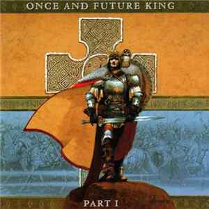 Gary Hughes - Once And Future King - Part I FLAC