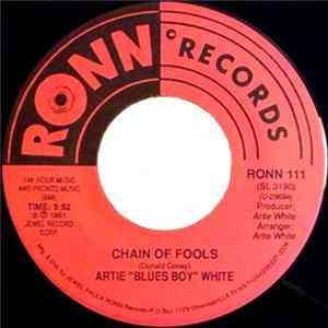 Artie "Blues Boy" White - Chain Of Fools / Leaning Tree FLAC