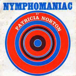 Patricia Norton - Nymphomaniac FLAC